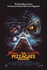 Watch The Pizzagate Massacre Primewire