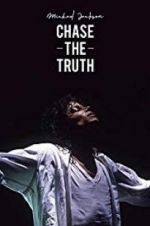 Watch Michael Jackson: Chase the Truth Primewire