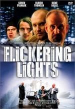 Watch Flickering Lights Primewire