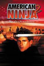 Watch American Ninja 2: The Confrontation Primewire