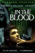 Watch In the Blood Primewire