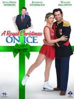 Watch A Royal Christmas on Ice Primewire