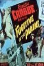 Watch Fugitive of the Plains Primewire