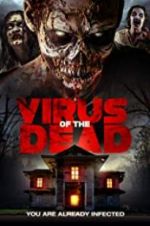 Watch Virus of the Dead Primewire