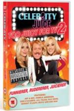 Watch Celebrity Juice - Too Juicy for TV 2 Primewire