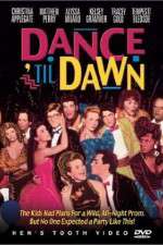 Watch Dance 'Til Dawn Primewire