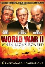 Watch World War II When Lions Roared Primewire