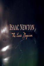 Watch Isaac Newton: The Last Magician Primewire