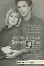 Watch The Girl Who Came Between Them Primewire