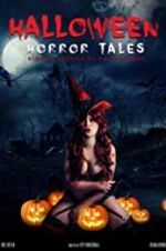 Watch Halloween Horror Tales Primewire