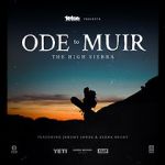 Watch Ode to Muir: The High Sierra Primewire