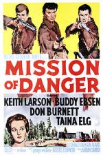 Watch Mission of Danger Primewire