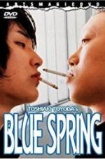 Watch Blue Spring Primewire