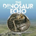 Watch The Dinosaur Echo Primewire