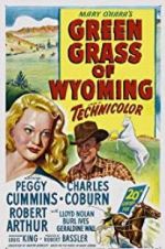Watch Green Grass of Wyoming Primewire