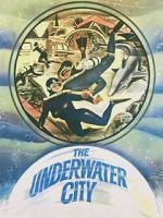 Watch The Underwater City Primewire