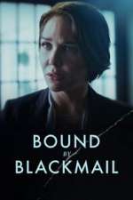 Watch Bound by Blackmail Primewire