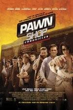 Watch Pawn Shop Chronicles Primewire