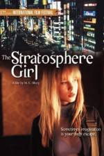 Watch Stratosphere Girl Primewire