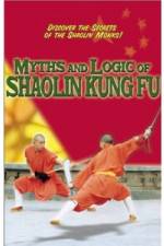 Watch Myths and Logic of Shaolin Kung Fu Primewire