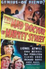 Watch The Mad Doctor of Market Street Primewire