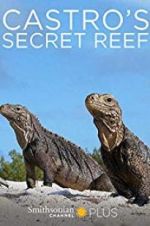 Watch Castro\'s secret reef Primewire