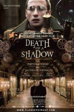 Watch Death of a Shadow Primewire
