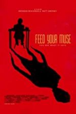 Watch Feed Your Muse Primewire