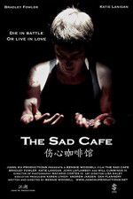 Watch The Sad Cafe Primewire