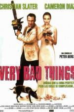 Watch Very Bad Things Primewire