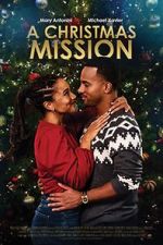 Watch A Christmas Mission Primewire