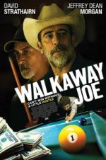Watch Walkaway Joe Primewire