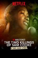 Watch ReMastered: The Two Killings of Sam Cooke Primewire
