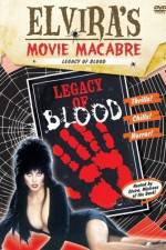 Watch Legacy of Blood Primewire