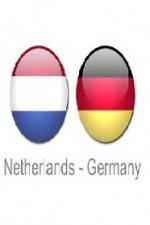 Watch Holland vs Germany Primewire