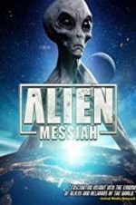 Watch Alien Messiah Primewire
