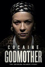 Watch Cocaine Godmother Primewire