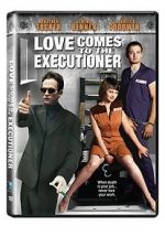 Watch Love Comes to the Executioner Primewire
