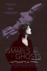 Watch Ismael\'s Ghosts Primewire
