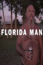 Watch Florida Man Primewire