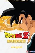 Watch Bardock Father of Goku Abridged Primewire