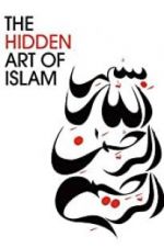 Watch The Hidden Art of Islam Primewire