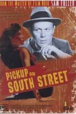 Watch Pickup on South Street Primewire