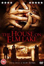 Watch House on Elm Lake Primewire