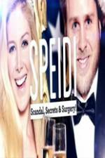 Watch Speidi: Scandal Secrets And Surgery Primewire