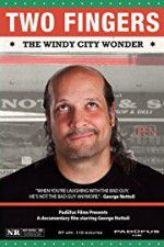Watch Two Fingers The Windy City Wonder Primewire