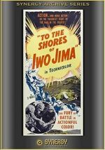 Watch To the Shores of Iwo Jima (Short 1945) Primewire