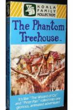 Watch The Phantom Treehouse Primewire