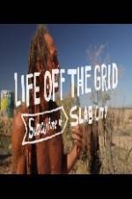 Watch Living Without Laws: Slab City, USA Primewire