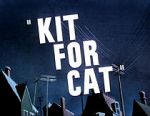 Watch Kit for Cat (Short 1948) Primewire